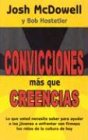 CONVICCIONES MAS QUE CREENCIAS