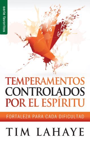 TEMPERAMENTOS CONTROLADOS POR EL ESPIRITU (BOLSILLO)