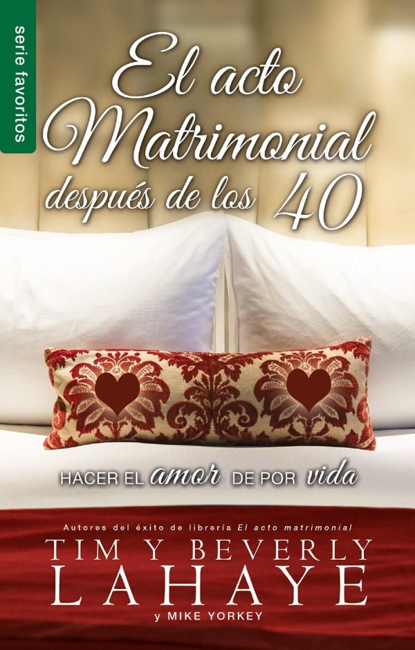 EL ACTO MATRIMONIAL DESPUÉS DE LOS 40 (BOLSILLO)