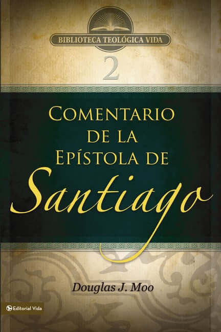 (BTV 02) COMENTARIO DE LA  EPISTOLA DE SANTIAGO