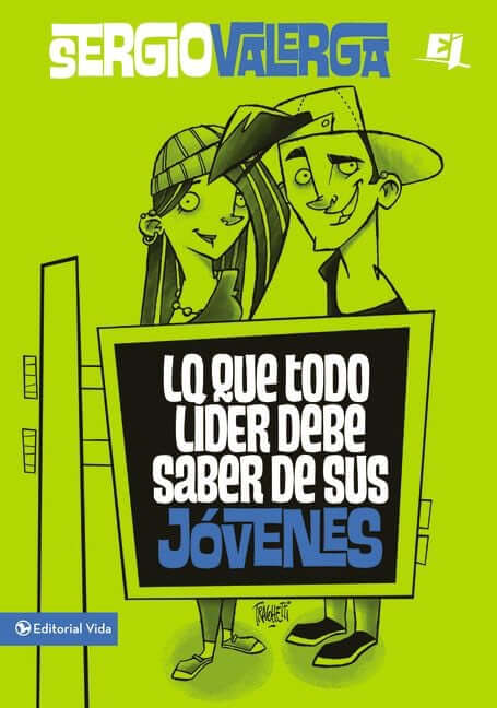 LO QUE TODO LIDER DEBE SABER DE SUS JOVENES