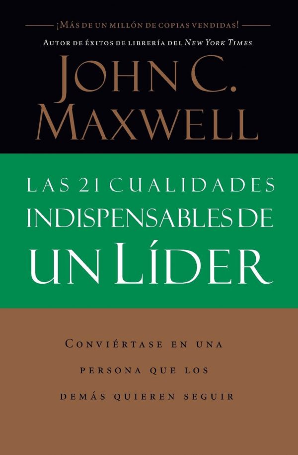 21 CUALIDADES INDISPENSABLES DE UN LIDER