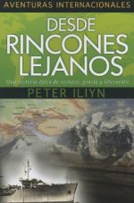 DESDE RINCONES LEJANOS - AVENTURAS INTERNACIONALES
