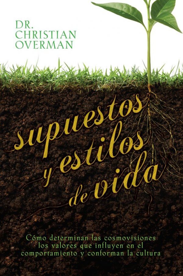 SUPUESTOS Y ESTILOS DE VIDA