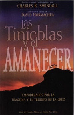 LA TINIEBLAS Y EL AMANECER
