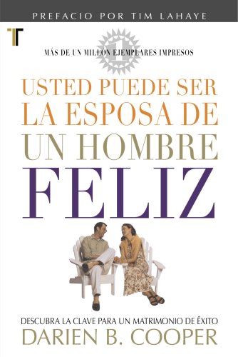USTED PUEDE SER LA ESPOSA DE UN HOMBRE FELIZ