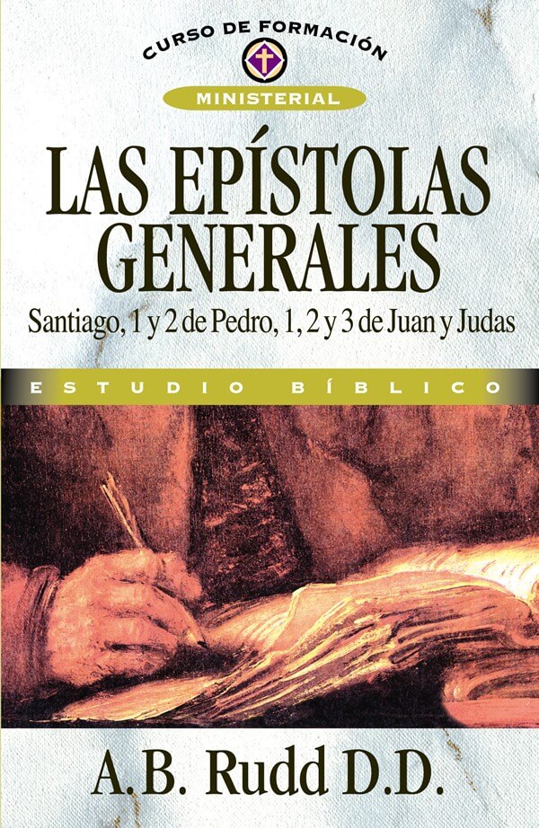 LAS ESPISTOLAS GENERALES