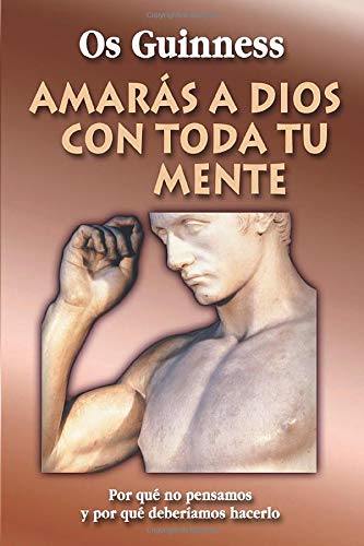 AMARAS A DIOS CON TODA TU MENTE