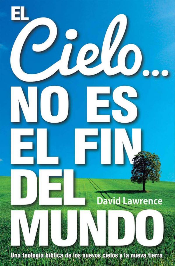 EL CIELO NO ES EL FIN DEL MUNDO