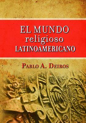 EL MUNDO RELIGIOSO LATINOAMERICANO