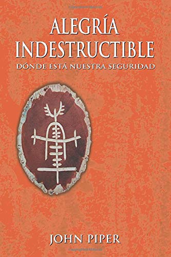 Alegría indestructible