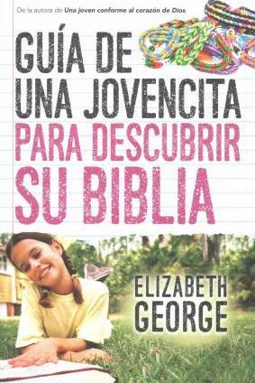 Guía de una jovencita para descubrir su Biblia