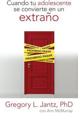 CUANDO TU ADOLESCENTE SE CONVIERTE EN UN EXTRAÑO