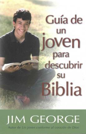 Guía de un joven para descubrir su Biblia