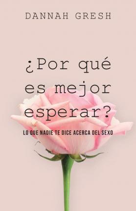 ¿POR QUE ES MEJOR ESPERAR?