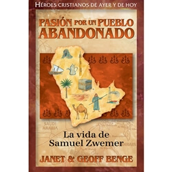 Pasión por un pueblo - Samuel Zwemer
