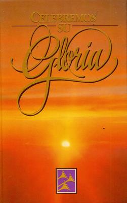CELEBREMOS SU GLORIA (Himnario)