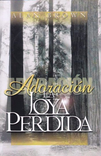 ADORACIÓN - LA JOYA PERDIDA