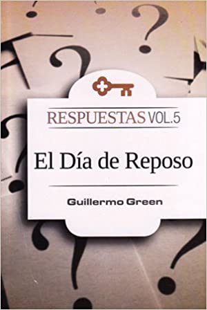 RESPUESTAS VOLUMEN 5: EL DÍA DE REPOSO
