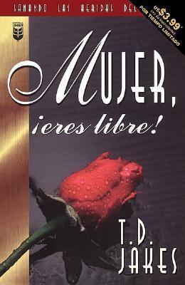MUJER ¡ERES LIBRES!