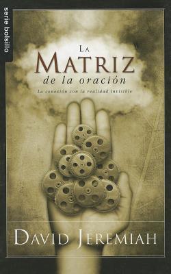 LA MATRIZ DE LA ORACION