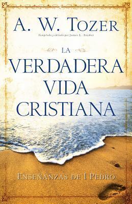 LA VERDADERA VIDA CRISTIANA
