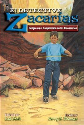 EL DETECTIVE ZACARIAS: PELIGRO EN EL CAMPAMENTO DE DINOSAURIOS