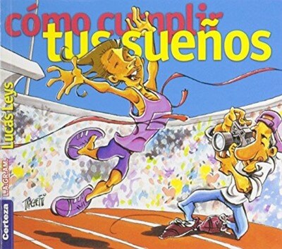 COMO CUMPLIR TUS SUEÑOS