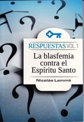 LA BLASFEMIA CONTRA EL ESPÍRITU SANTO