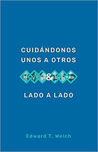 Cuidándonos Unos a Otros / Lado a Lado