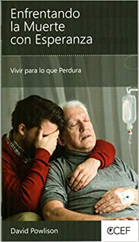 ENFRENTANDO LA MUERTE CON ESPERANZA