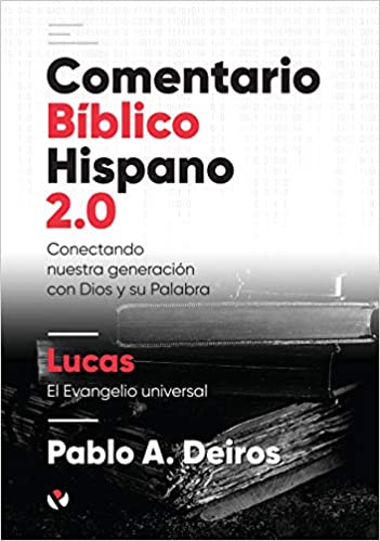 COMENTARIO BÍBLICO HISPANO 2.0 - LUCAS