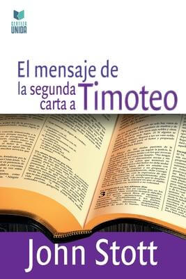 EL MENSAJE DE LA SEGUNDA CARTA A TIMOTEO