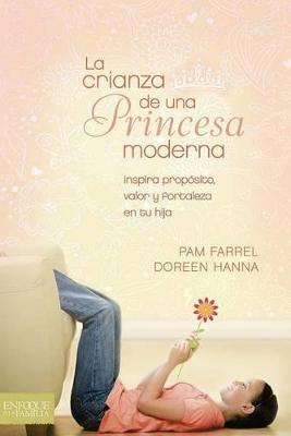 La crianza de una princesa moderna