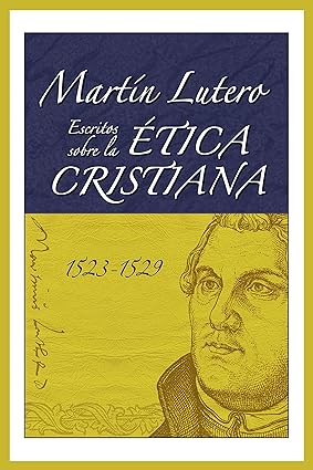 Escritos sobre la etica cristiana