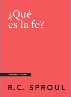 ¿Qué es la fe?