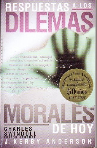 Respuestas a los Dilemas Morales de Hoy