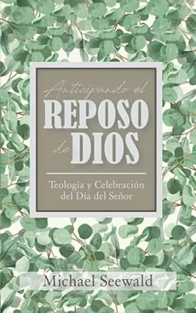Anticipando el Reposo De Dios