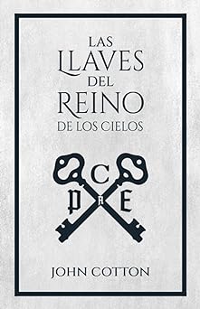 LAS LLAVES DEL REINO DE LOS CIELOS