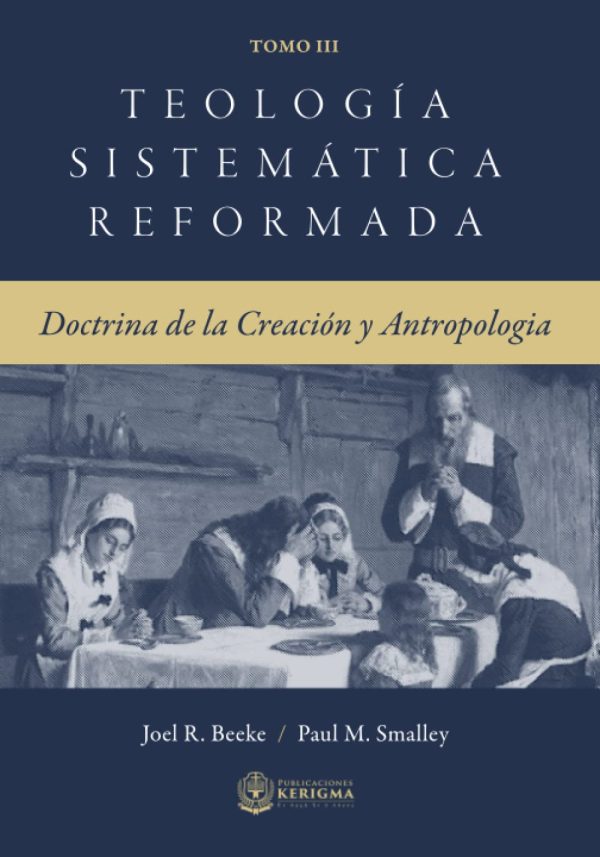 Teologia Sistematica Reformada- tomo 3