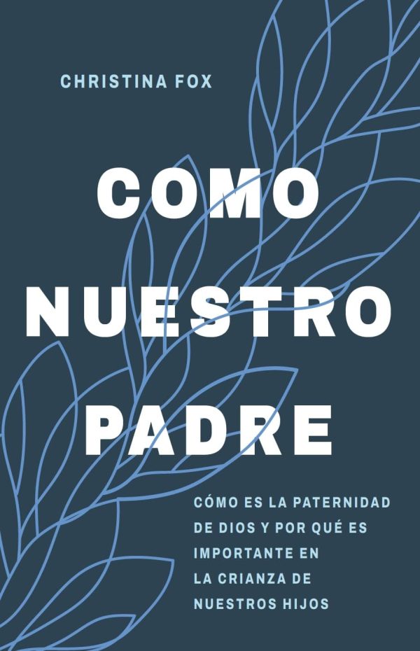 Como nuestro Padre