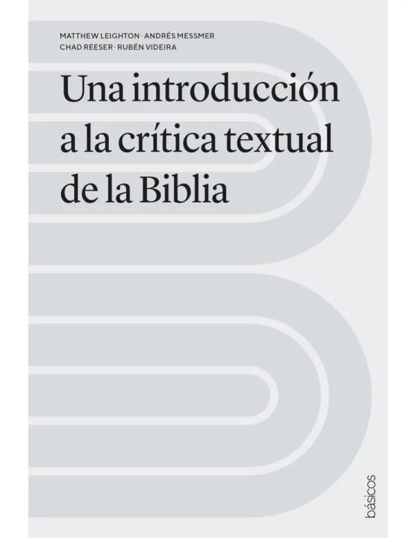 Una introducción a la crítica textual de la Biblia